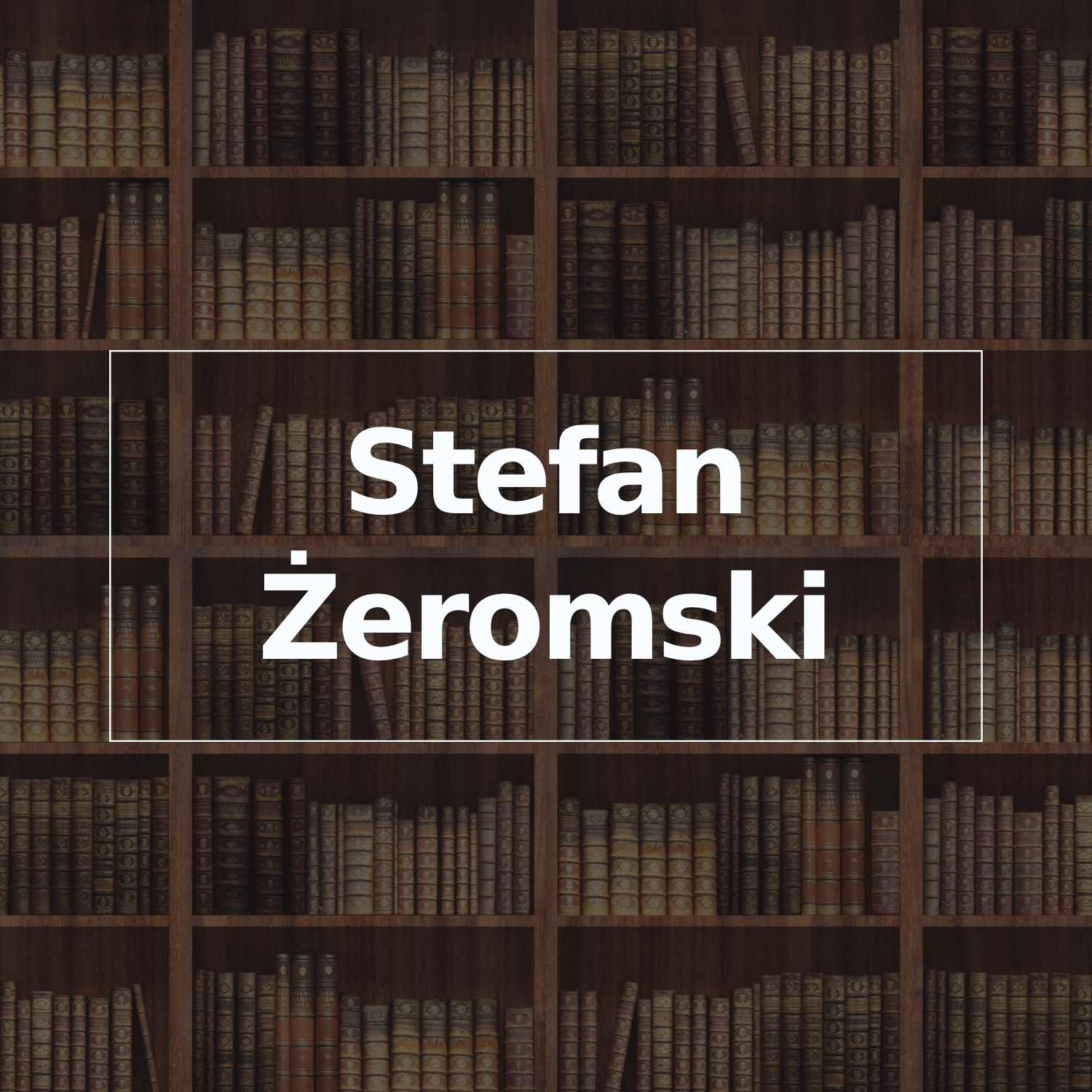Stefan Żeromski
